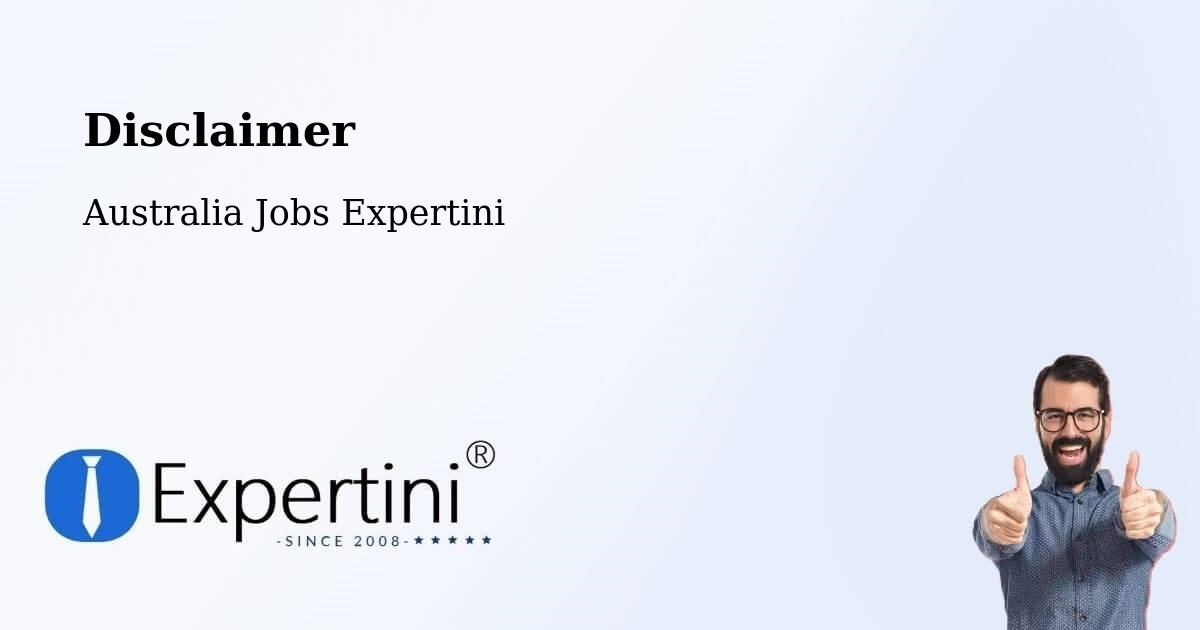 Disclaimer – Broadview - Australia Jobs Expertini