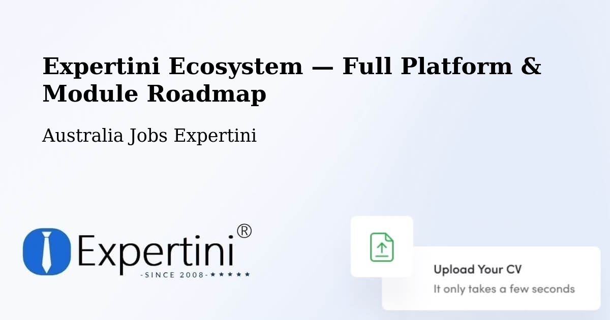 Expertini Ecosystem — Full Platform & Module Roadmap – Broadview
