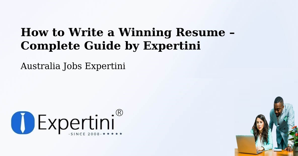 Resume Writing Guide for Job Seekers – Broadview - Broadview, Australia Jobs Expertini